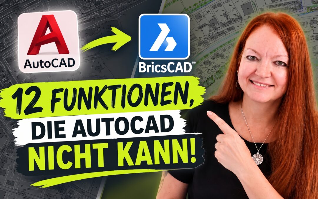 12 Funktionen in BricsCAD, die es so in AutoCAD nicht gibt.
